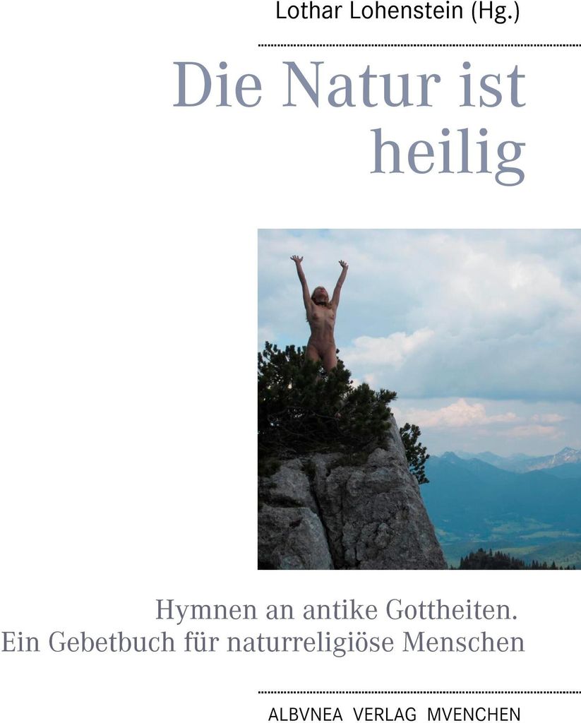 Die Natur ist heilig