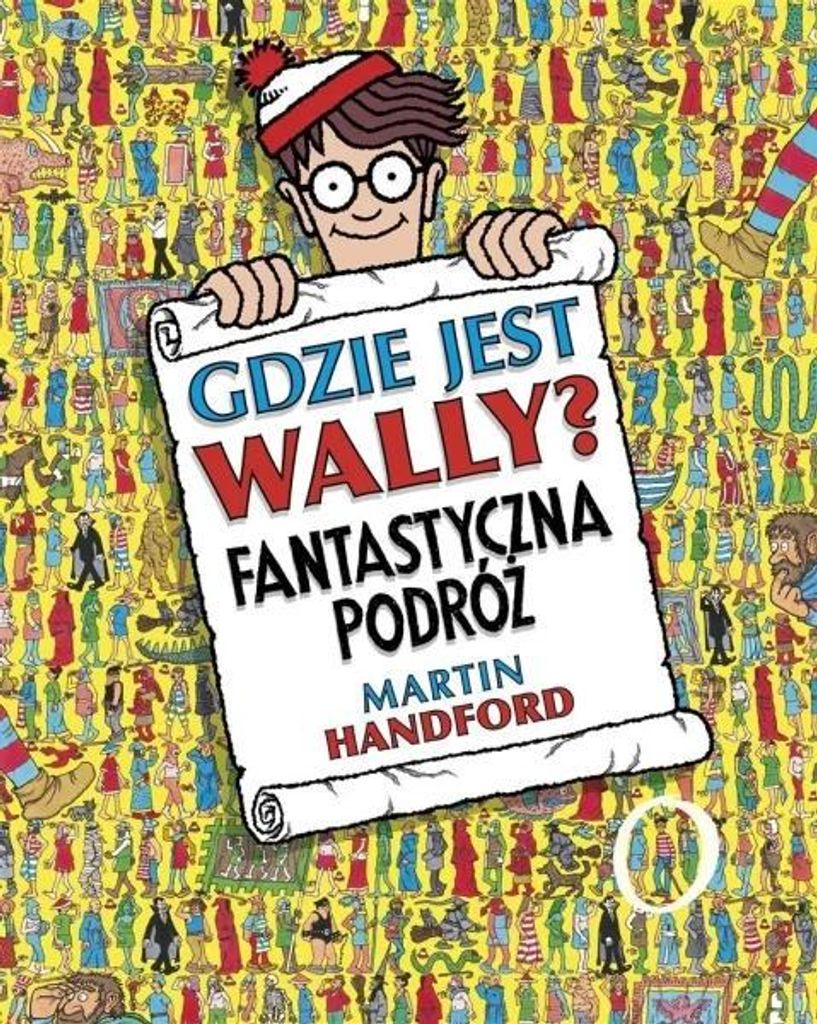 Wo ist Wally? Eine fantastische Reise – Martin Handford