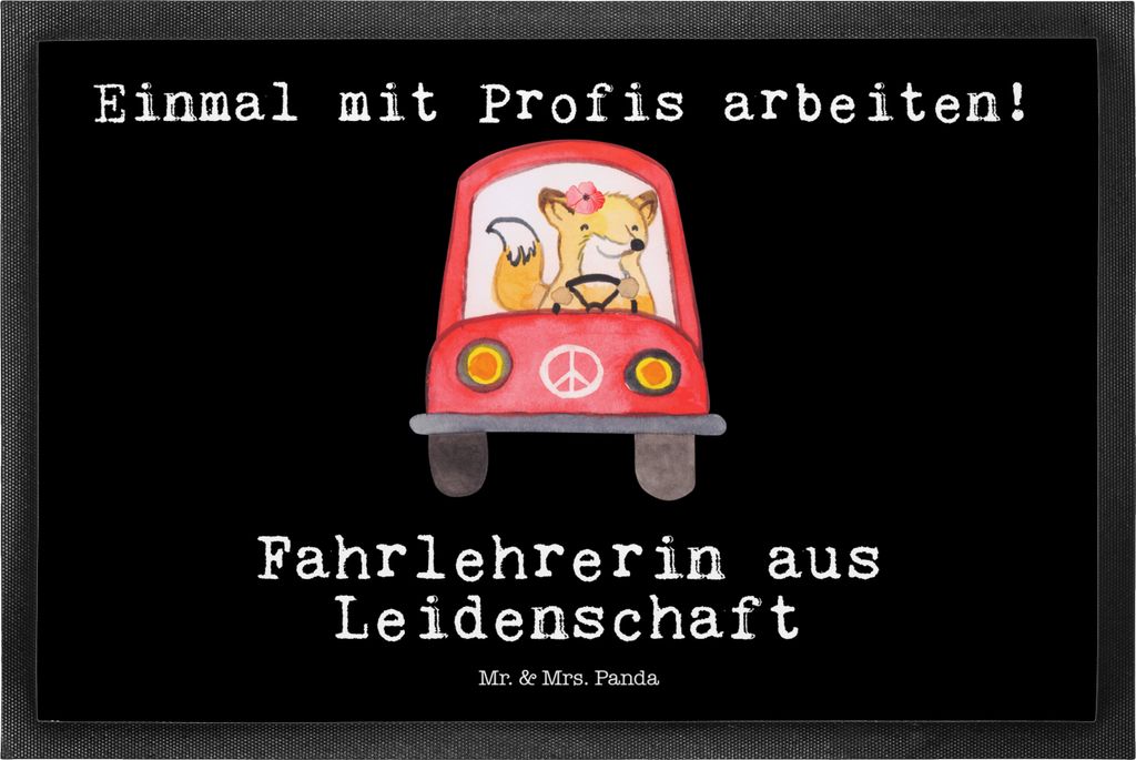 Mr. & Mrs. Panda fußmatte Fahrlehrerin Leidenschaft 50 x 75 cm - Schwarz - Geschenk, Fahrschule, Spruch, Witzig, Lustig, Beruf, Schmutzmatte, Schm...