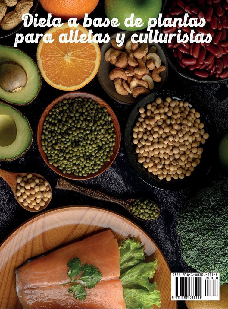 Dieta A Base De Plantas Para Atletas Y culturistas