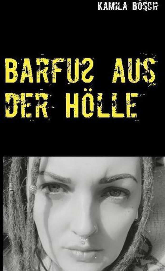 Barfuß aus der Hölle