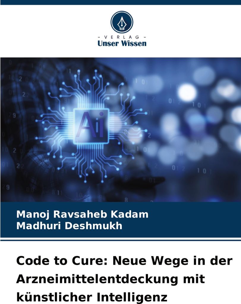 Code to Cure: Neue Wege in der Arzneimittelentdeckung mit künstlicher Intelligenz