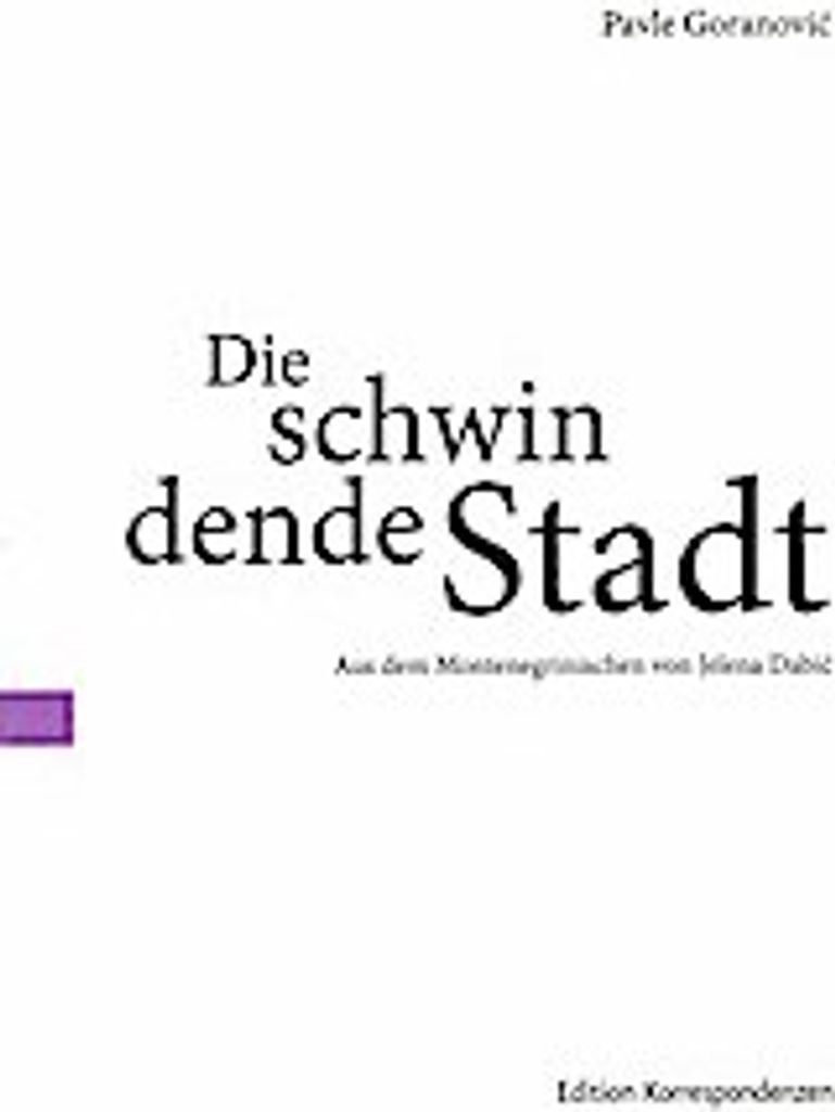 Die schwindende Stadt
