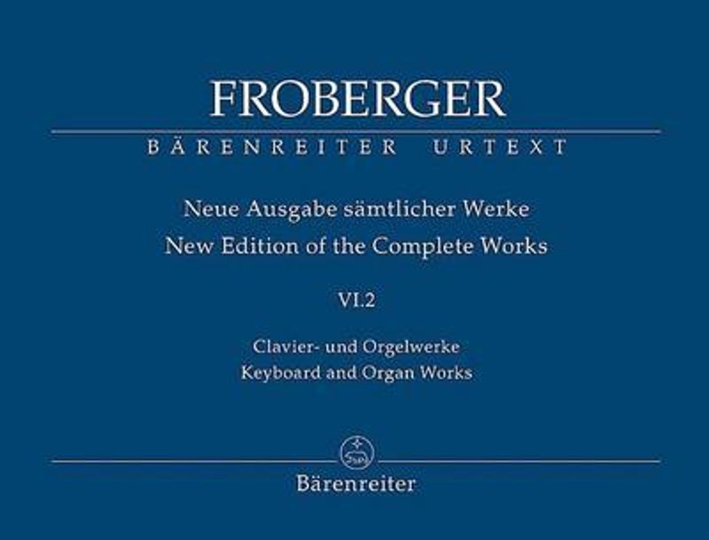 Clavier- und Orgelwerke abschriftlicher Überlieferung: Neue Quellen, neue Lesarten, neue Werke, Partitur. Tl.2