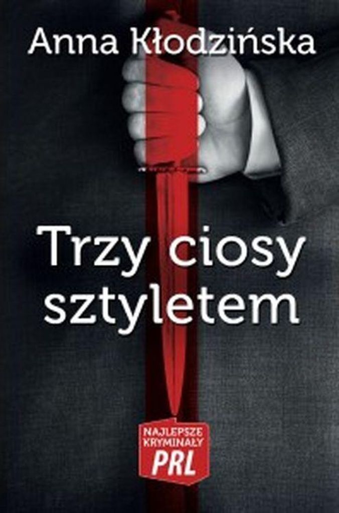 Kryminał PRL Trzy ciosy sztyletem wyd. 2 Zdjęcie produktu 