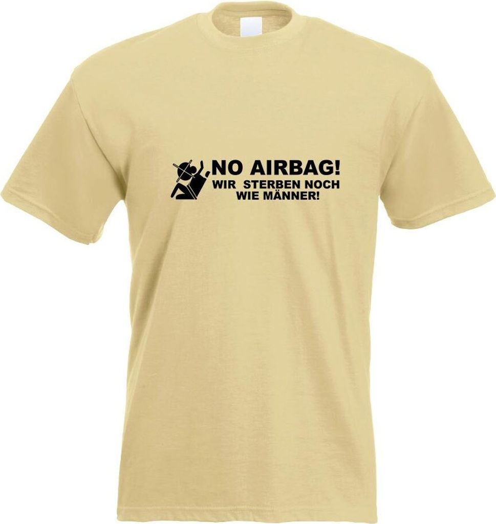 Kiwistar - T-Shirt - Khaki - No Airbag Motiv Bedruckt Funshirt Design Print - mit Motiv Bedruckt - Funshirt Design - Sport - Freizeit - Herren - XL