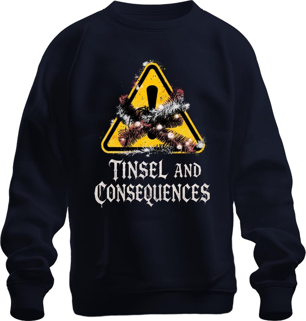 Tinsel and Consequences Weihnachten Lametta Warnschild lustig Uni Sweatshirt Pullover, Navy, M