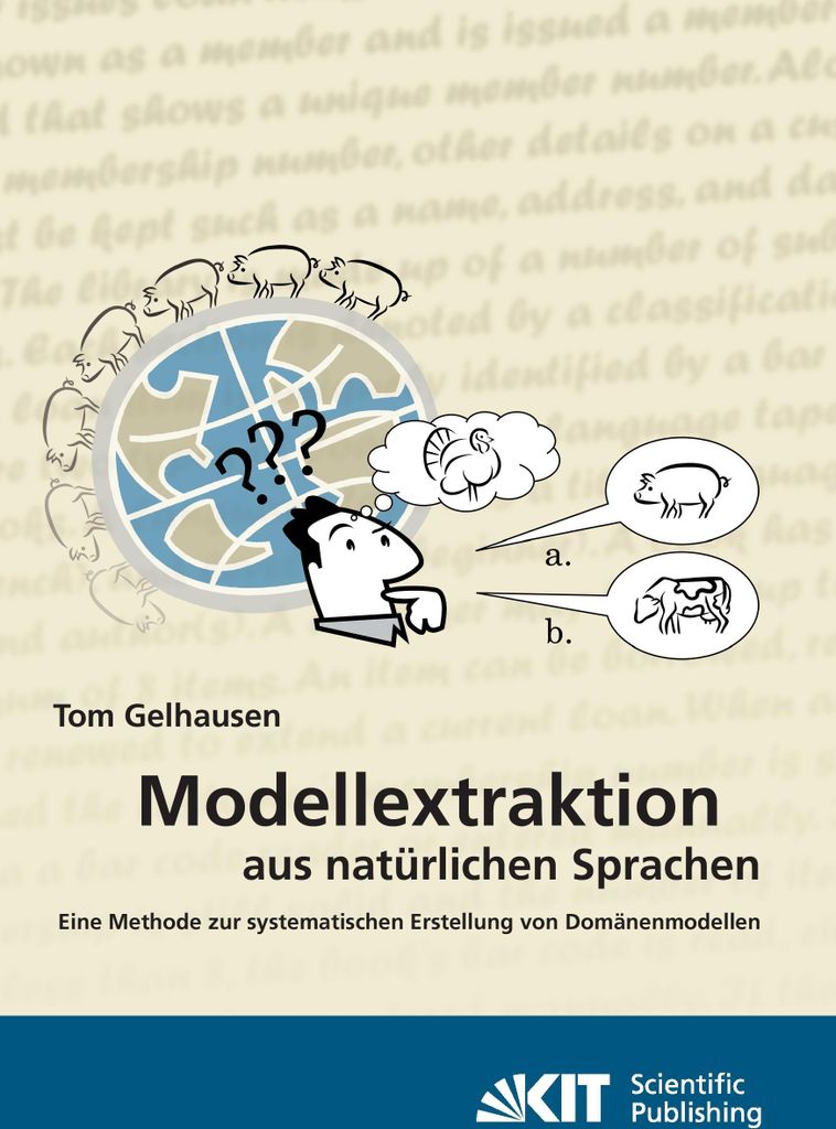 Modellextraktion aus natürlichen Sprachen : eine Methode zur systematischen Erstellung von Domänenmodellen