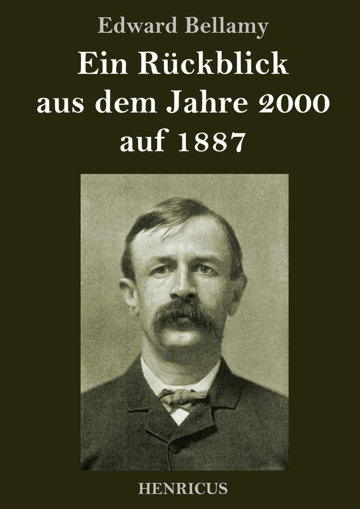 Ein Rückblick aus dem Jahre 2000 auf 1887