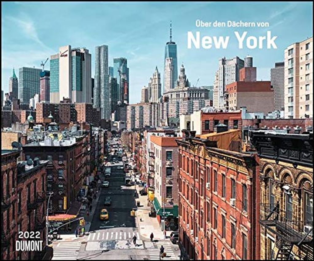 Über den Dächern von New York 2022 - Städte-Reise-Kalender - Querformat 58,4 x 48,5 cm - Spiralbindung