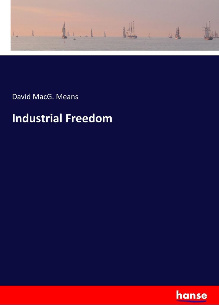 Industrial Freedom