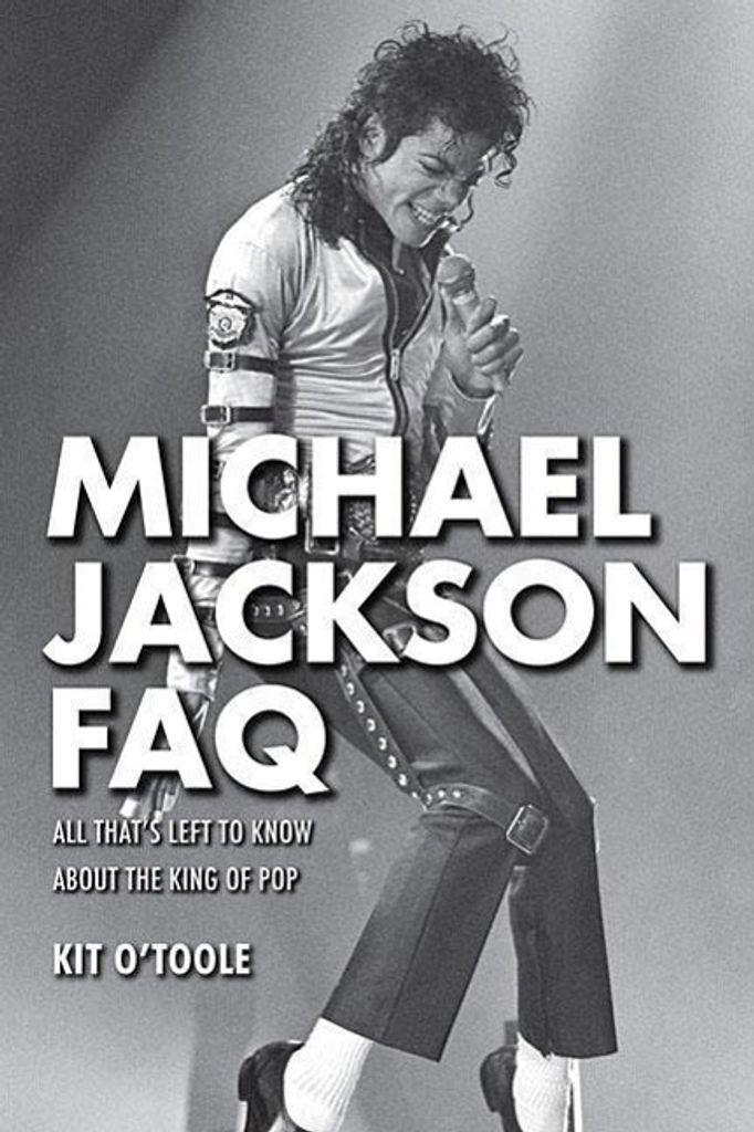 O'Toole, K: Michael Jackson FAQ