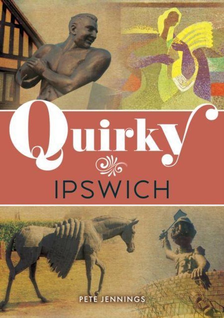 Quirky Ipswich
