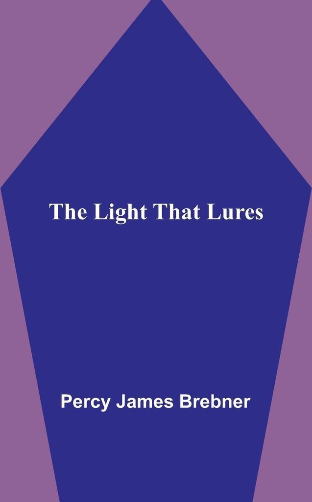 The Light That Lures