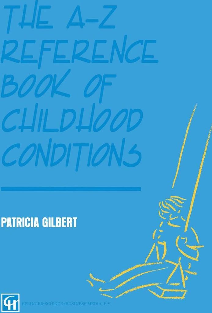 The A-Z Reference Book of Childhood Conditions