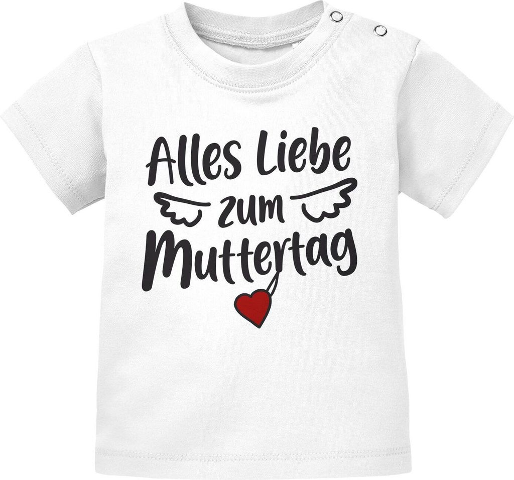 Baby T-Shirt kurzarm Alles Liebe zum Muttertag Flügel Herz Geschenk für Mama liebevoller Spruch SpecialMe weiß 80/86 (10-15 Monate)