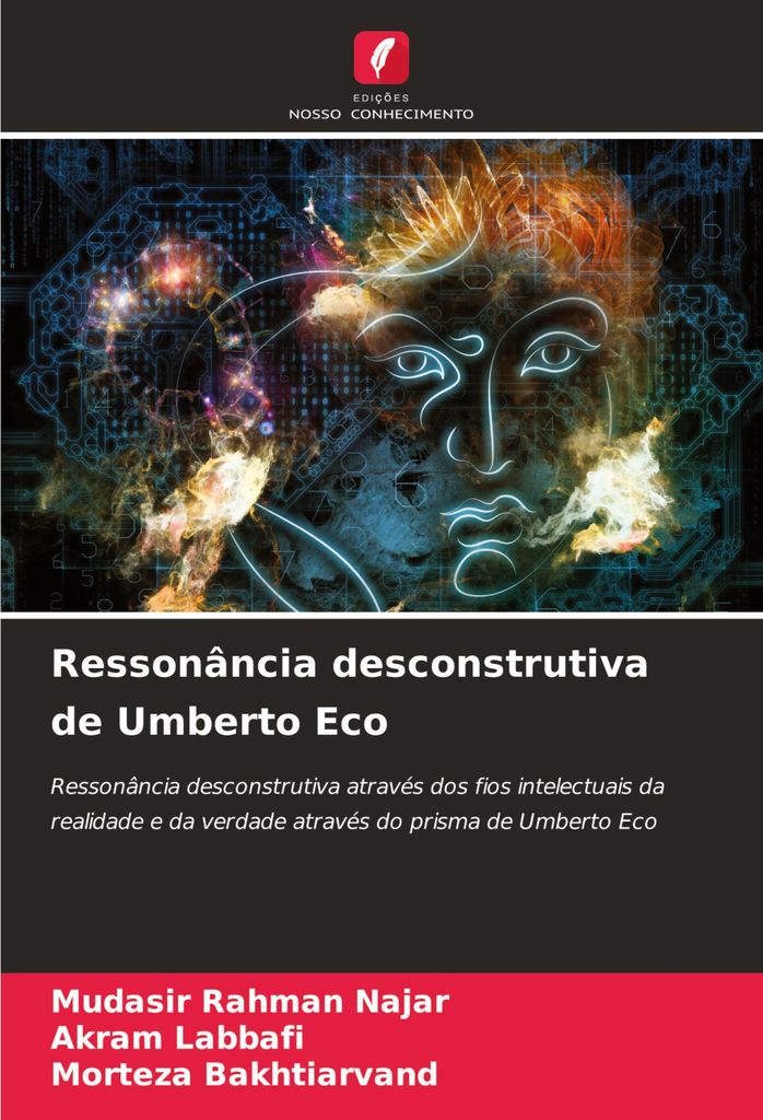 Ressonância desconstrutiva de Umberto Eco