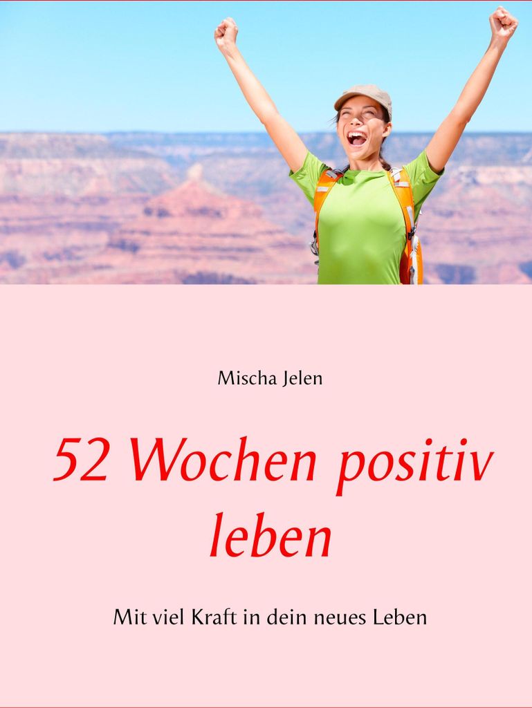 52 Wochen positiv leben