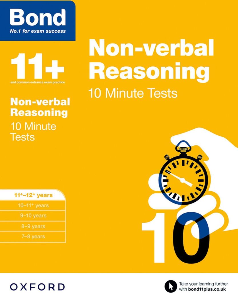 Bond 11+: Non-verbal Reasoning: 10 Minute Tests
