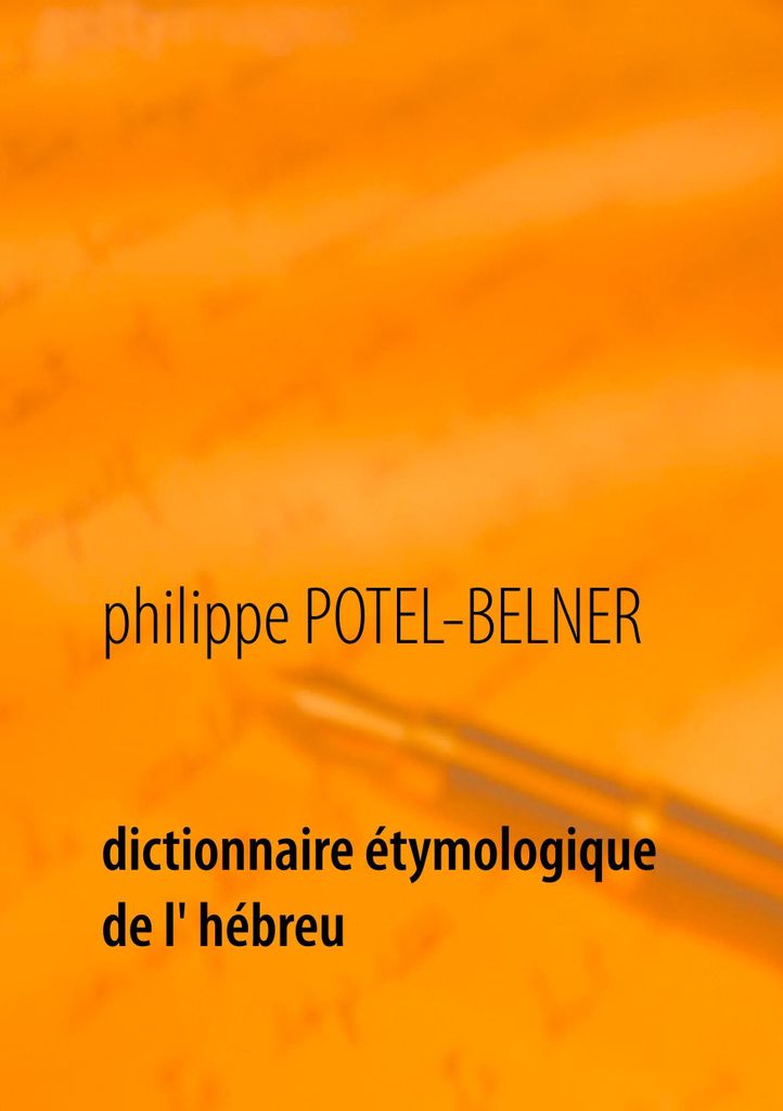 Dictionnaire étymologique de l' hébreu