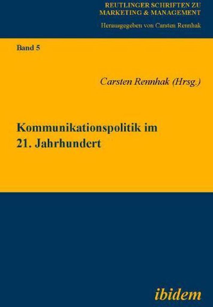 Kommunikationspolitik im 21. Jahrhundert
