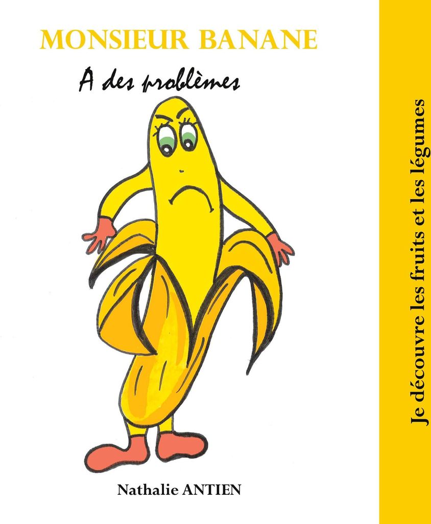 Monsieur Banane a des problèmes