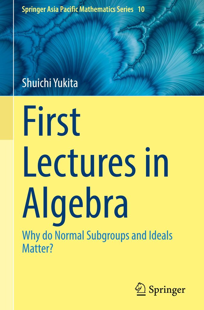 First Lectures in Algebra