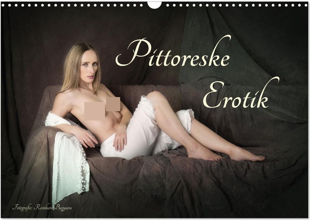 Pittoreske Erotik (Wandkalender 2026 DIN A3 quer), CALVENDO Monatskalender
