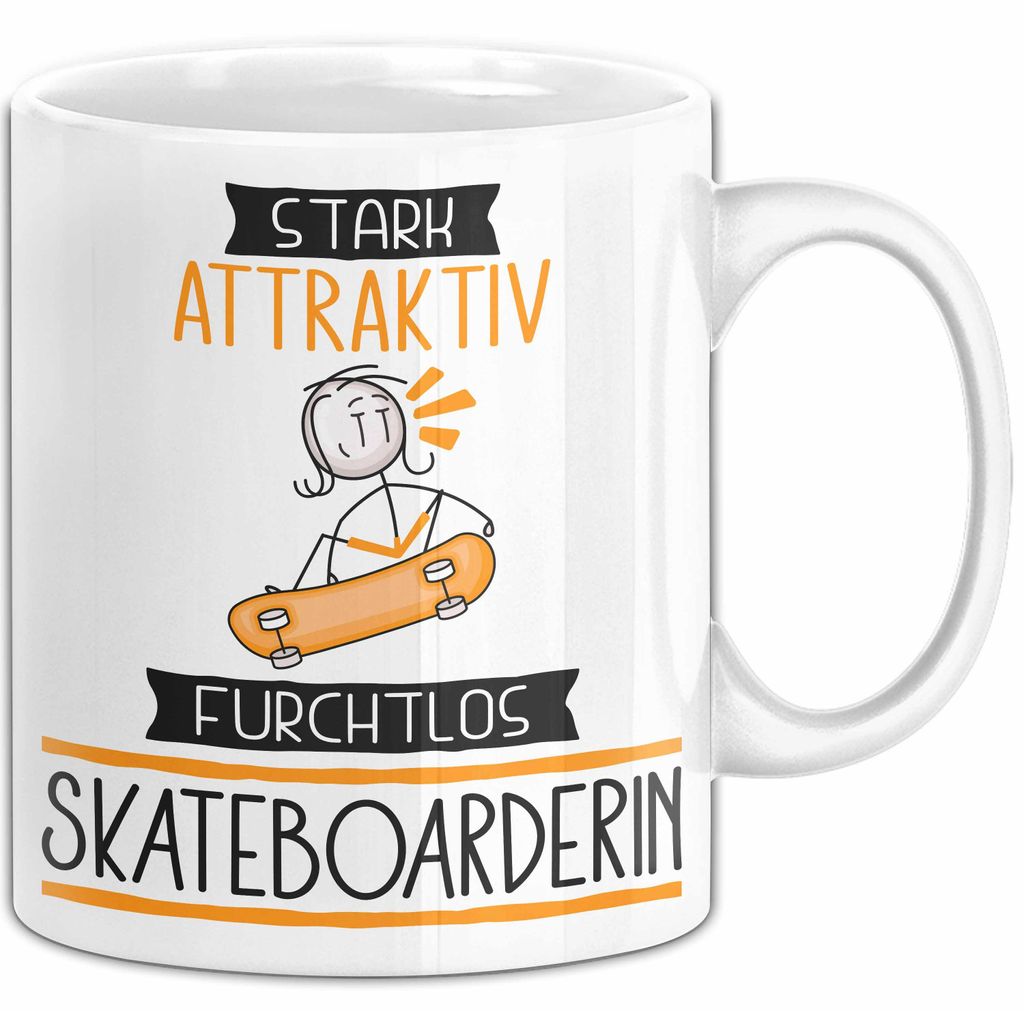 Skateboarderin Tasse Geschenk Becher Stark Attraktiv Furchtlos Skateboarderin Lustige Geschenkidee (Weiß)