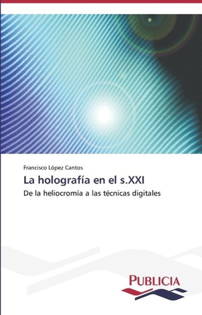 La holografía en el s.XXI