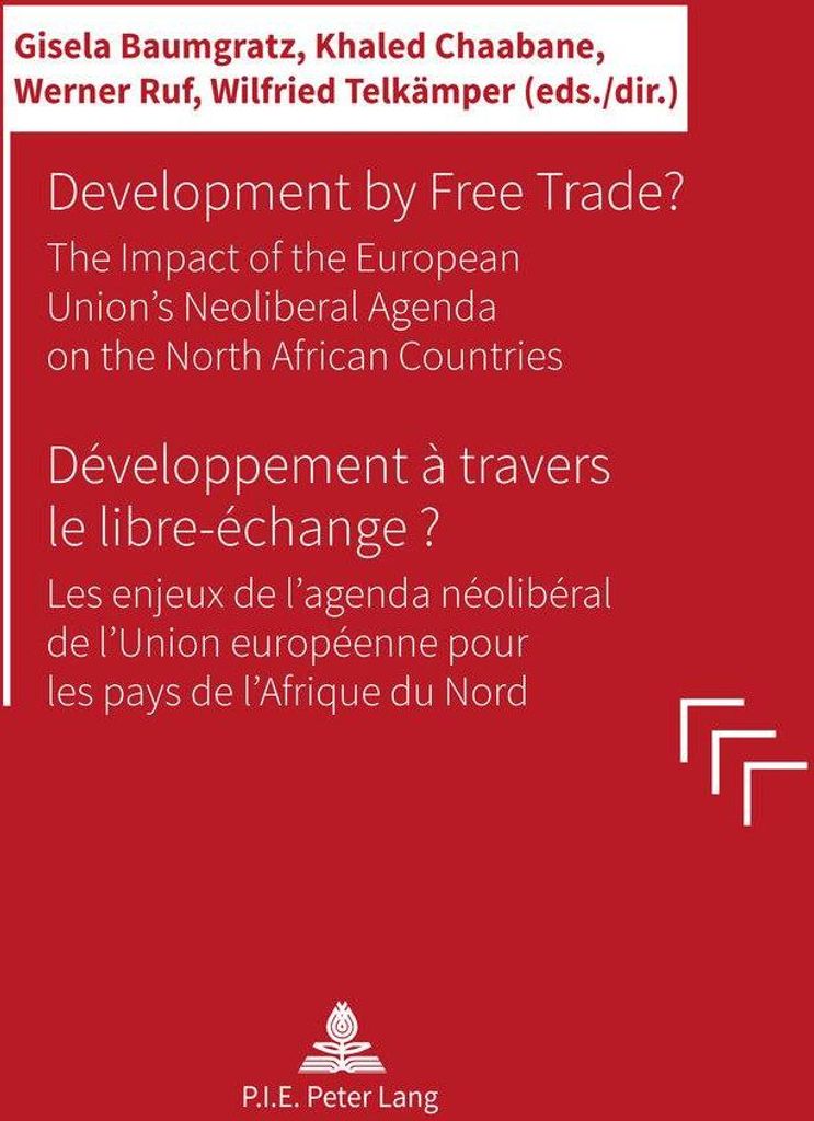 Development by Free Trade? Développement à travers le libre-échange?