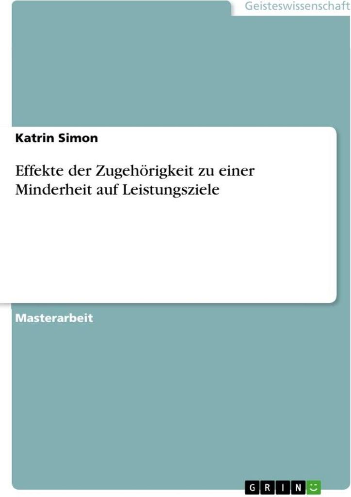 Effekte der Zugehörigkeit zu einer Minderheit auf Leistungsziele