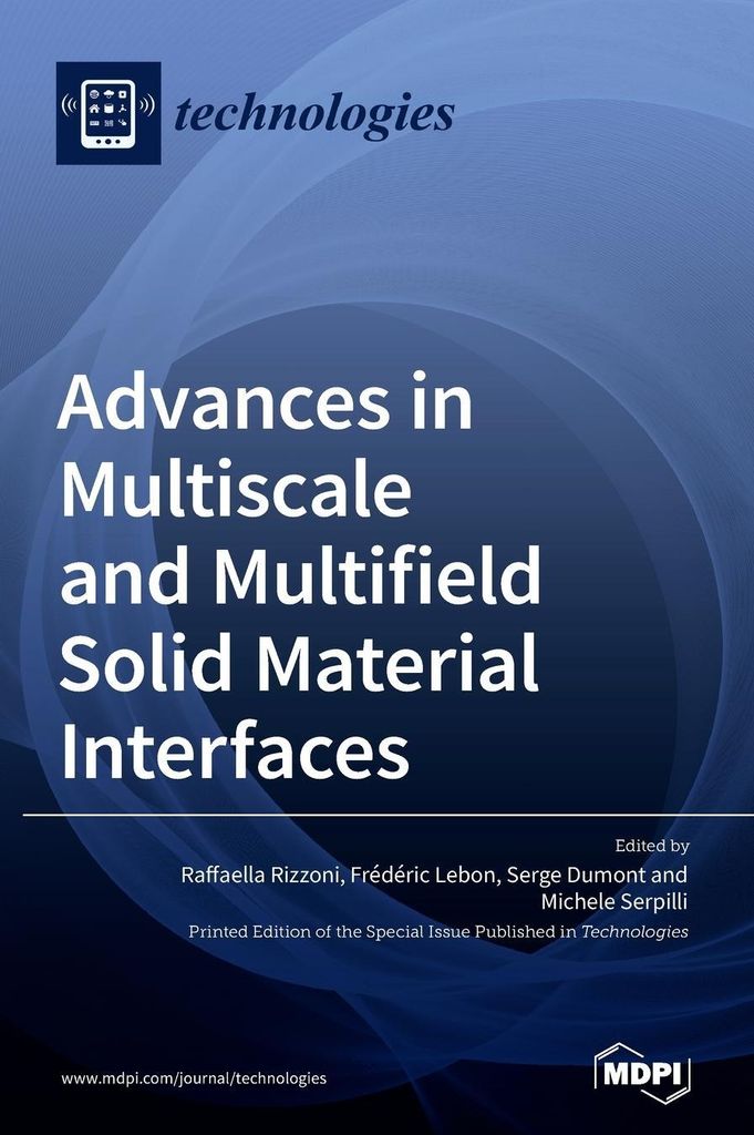 Advances in Multiscale and Multifield Solid Material Interfaces