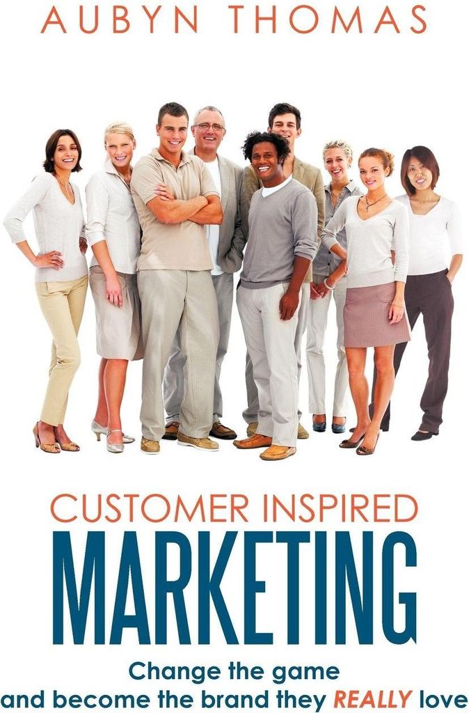 Customer Inspired Marketing