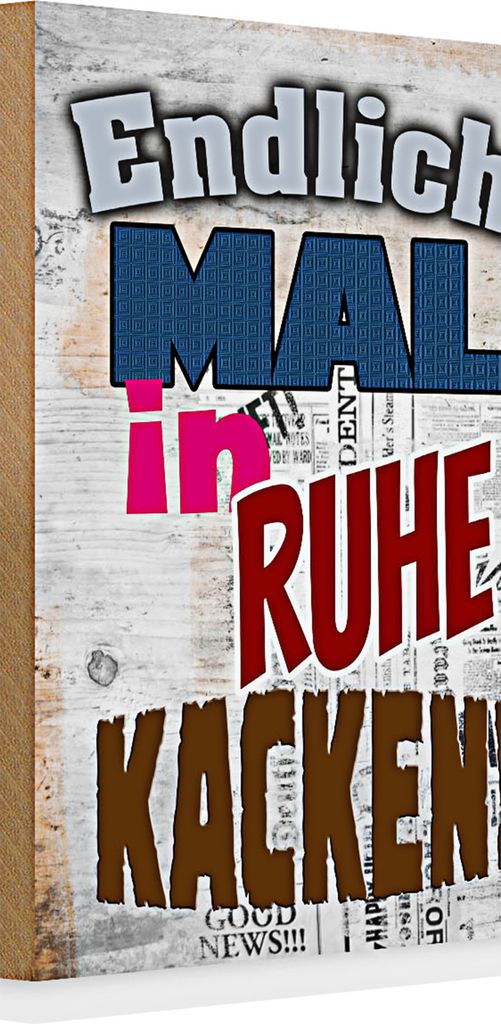 Holzschild Spruch 20x30cm Endlich mal in Ruhe kacken