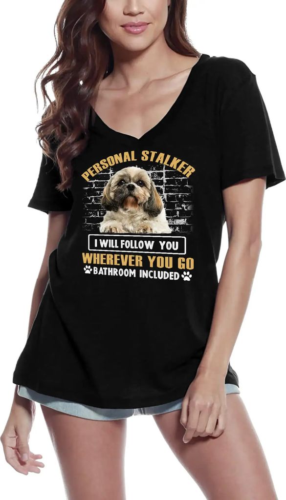 Damen Grafik T-Shirt V-Ausschnitt Persönlicher Stalker - ich werde dir folgen - liebe Hunde – Personal Stalker - I Will Follow You - Love Dogs