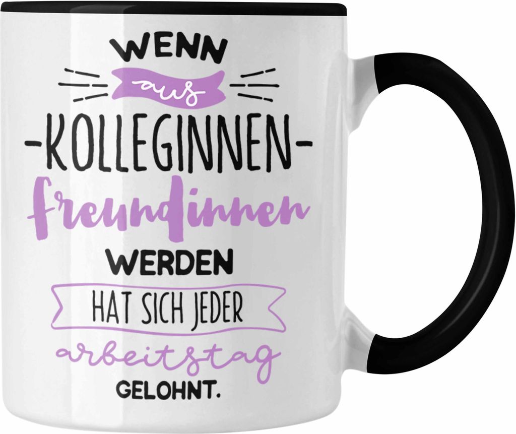 Trendation - Kollegin Tasse Geschenk Arbeitskollegin Freunde Beste Kollegin Geschenkidee (Schwarz)
