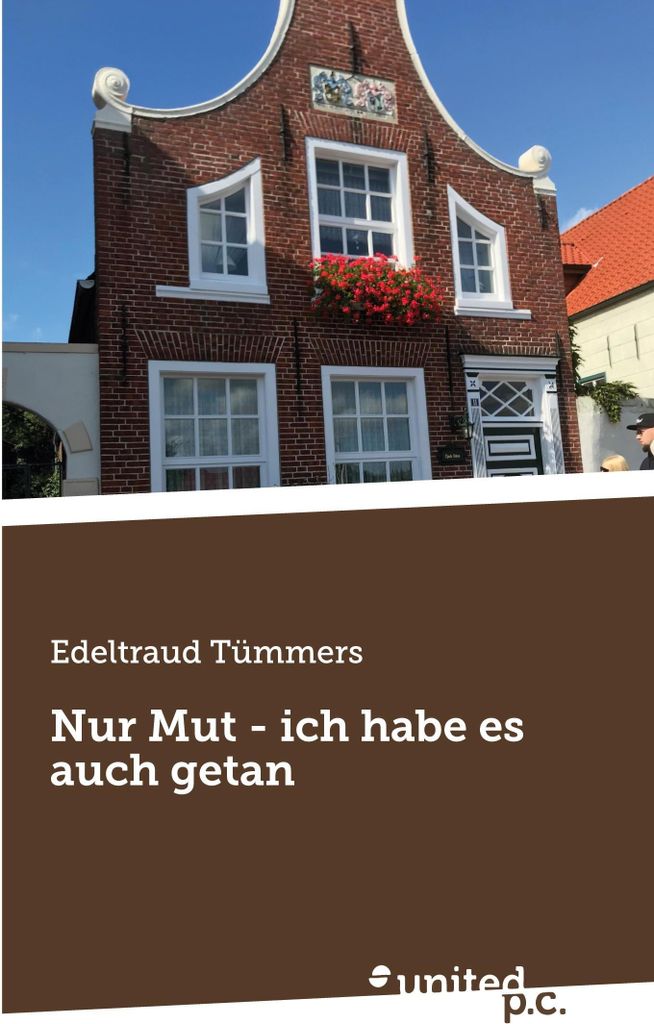 Nur Mut - ich habe es auch getan