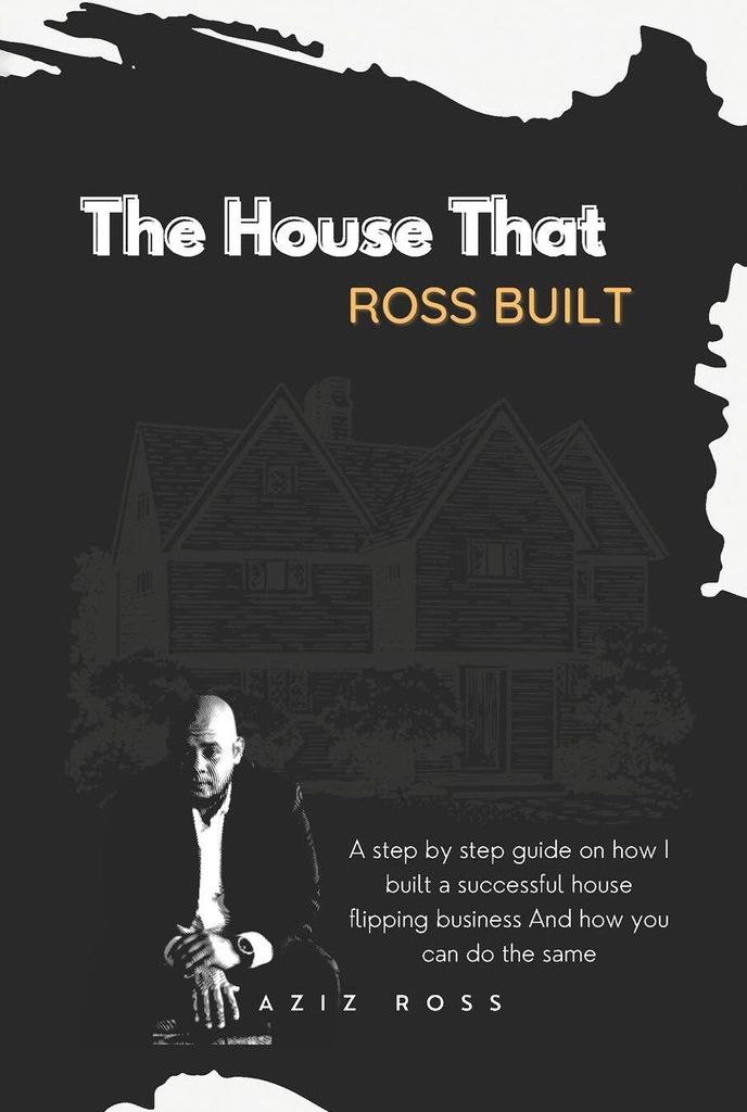 The House That Ross Built