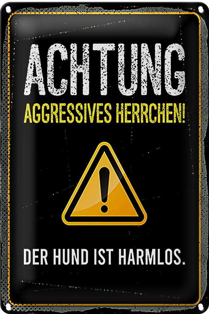 Blechschild Hinweis 40x30cm Achtung aggressives Herrchen Hund