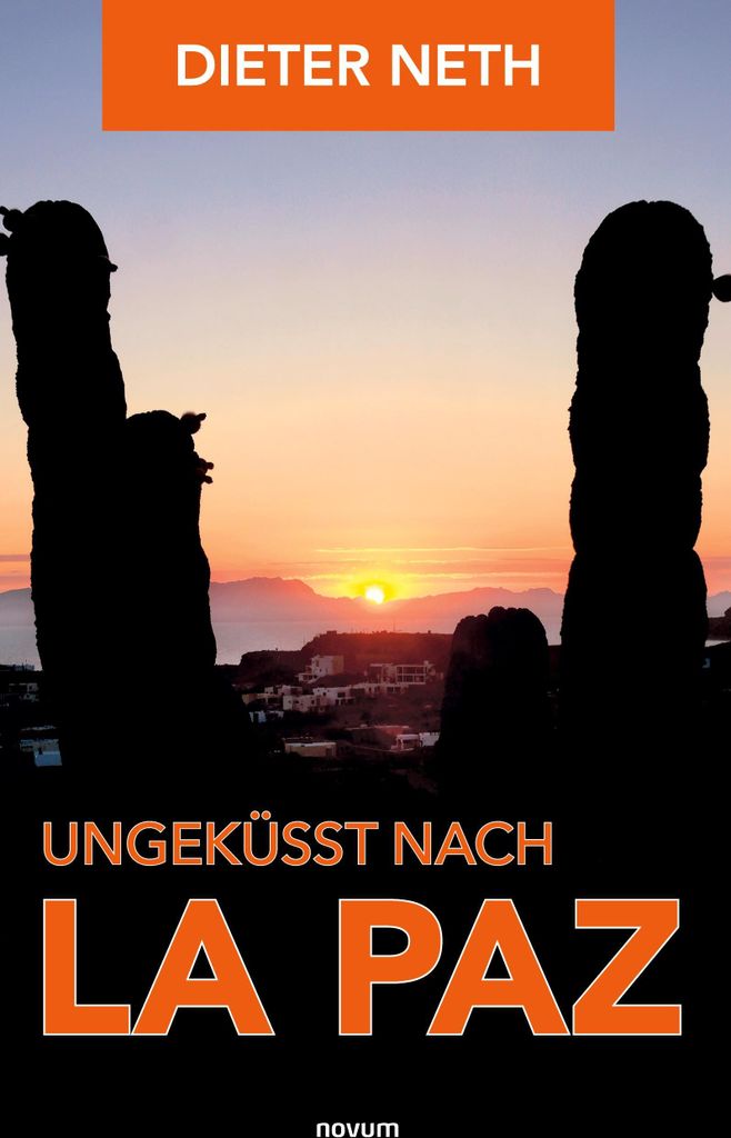 Ungeküsst nach La Paz