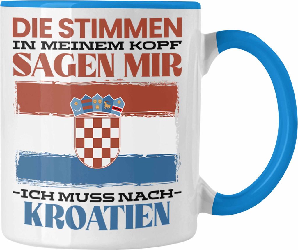 Trendation - Kroatien Tasse Urlaub Heimat Geschenk Spruch Kroatie Geschenkidee (Blau)