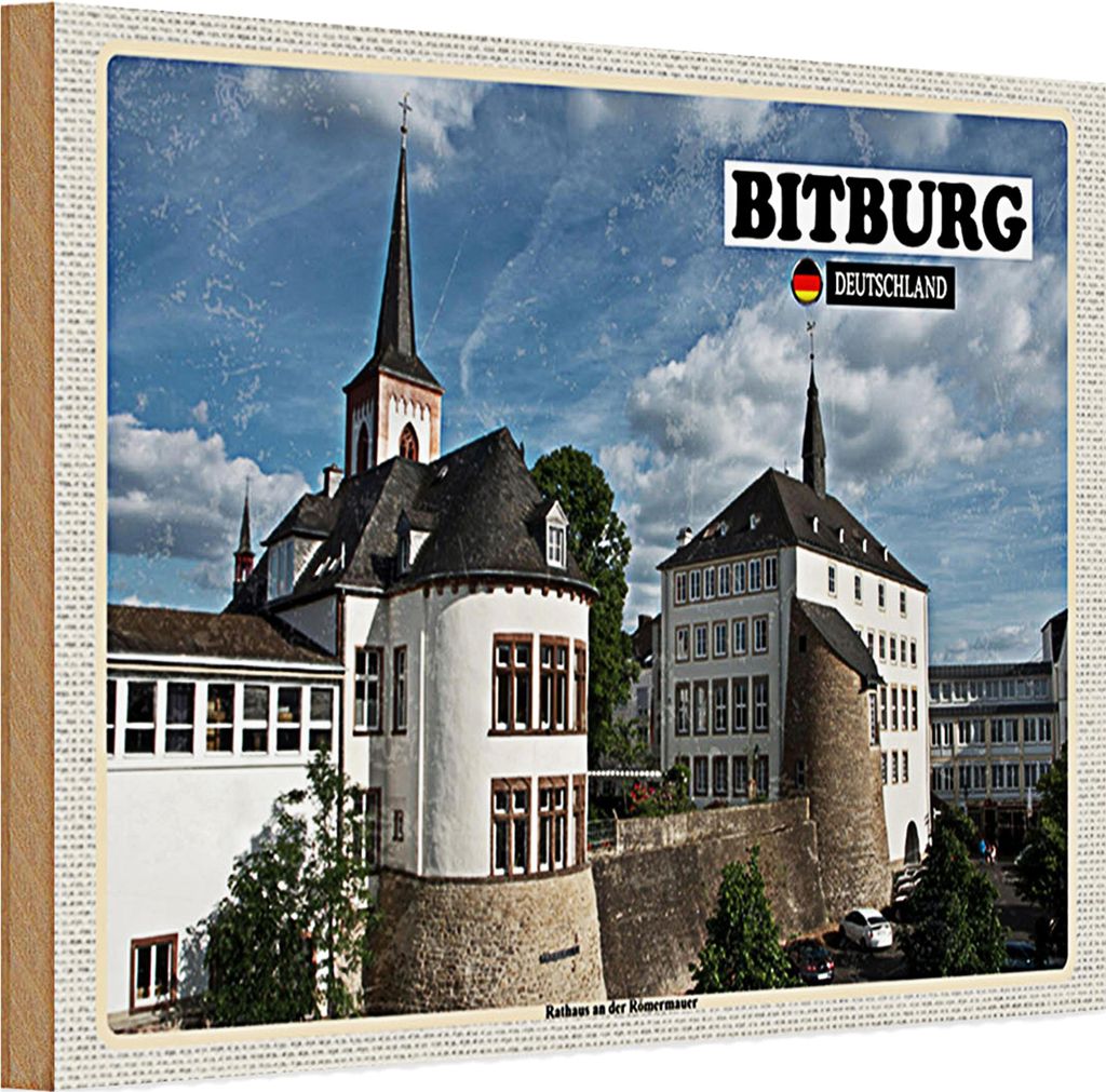 Holzschild Städte Bitburg Rathaus an der Römermauer 30x20cm