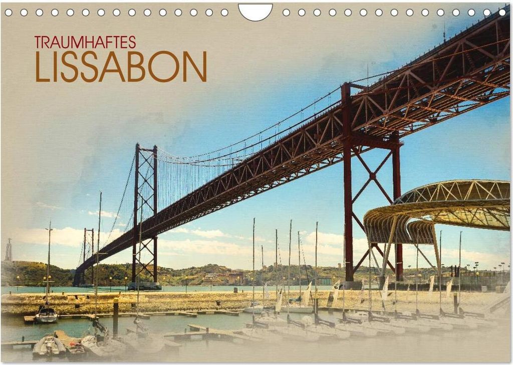 Traumhaftes Lissabon (Wandkalender 2026 DIN A4 quer), CALVENDO Monatskalender