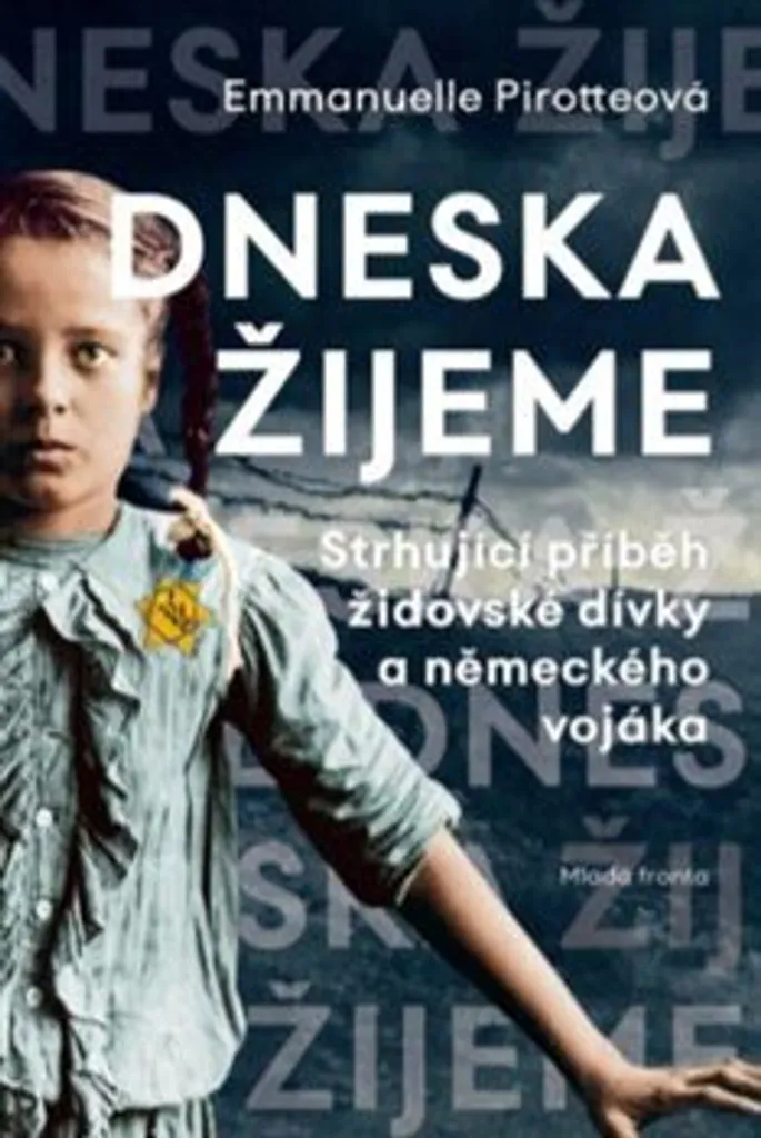 Dneska žijeme - Emmanuelle Pirotte : Récit Intense et Style Unique - 2