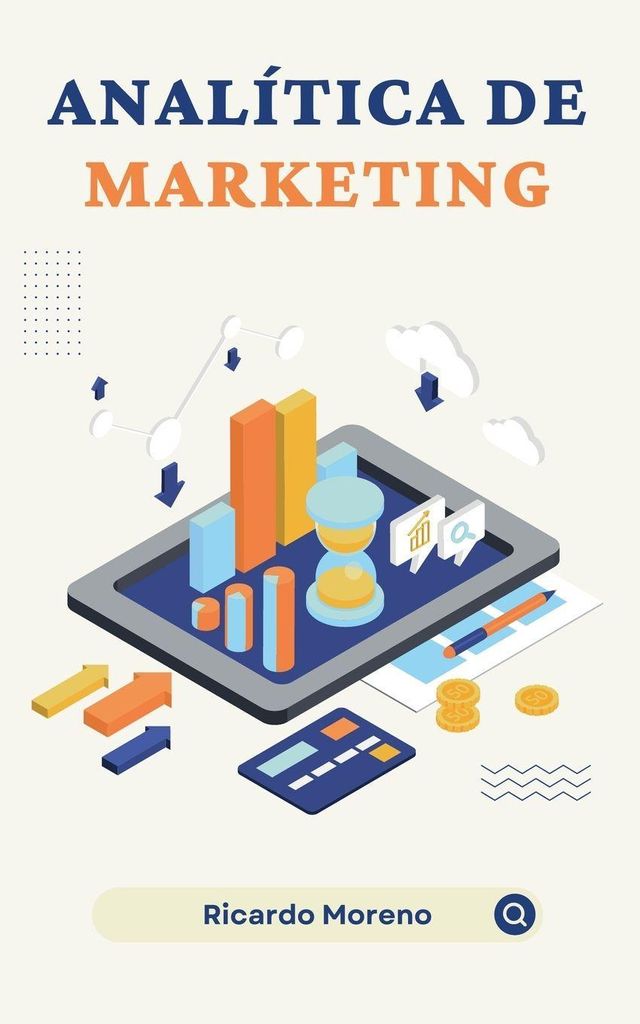 Analítica de Marketing (How to Achieve Success, Band 1)