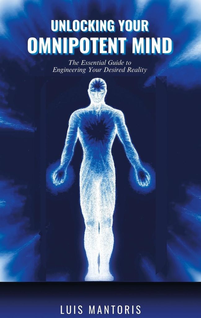 Unlocking Your Omnipotent Mind