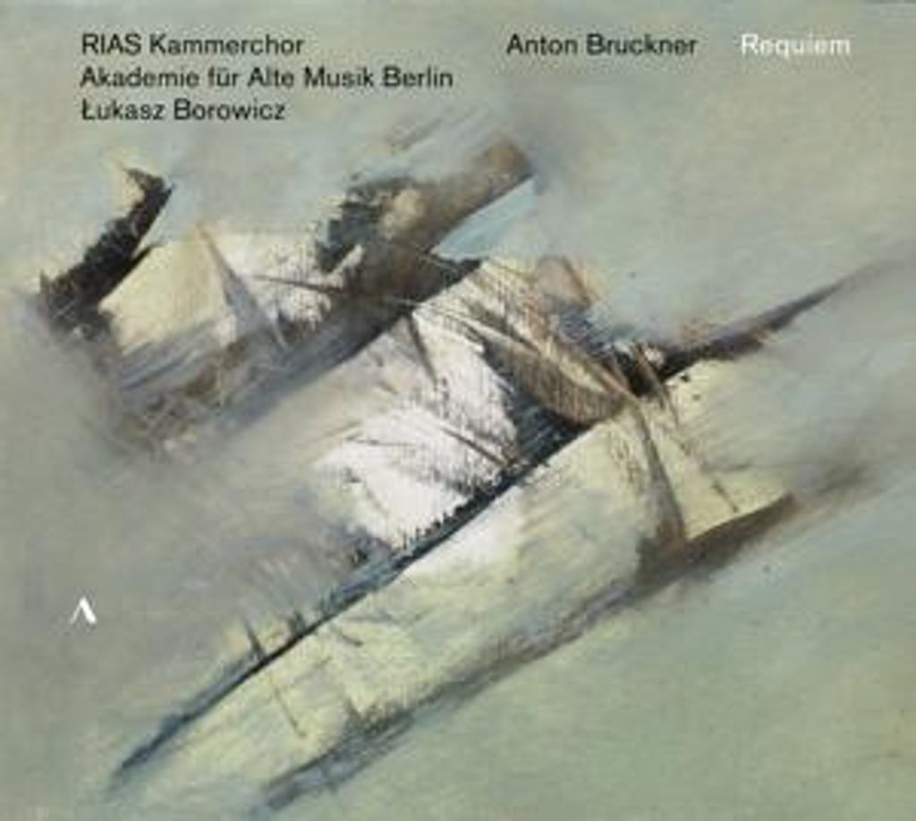 Winkel/Mittelhammer/RIAS Kammerchor: Anton Bruckner: Requiem