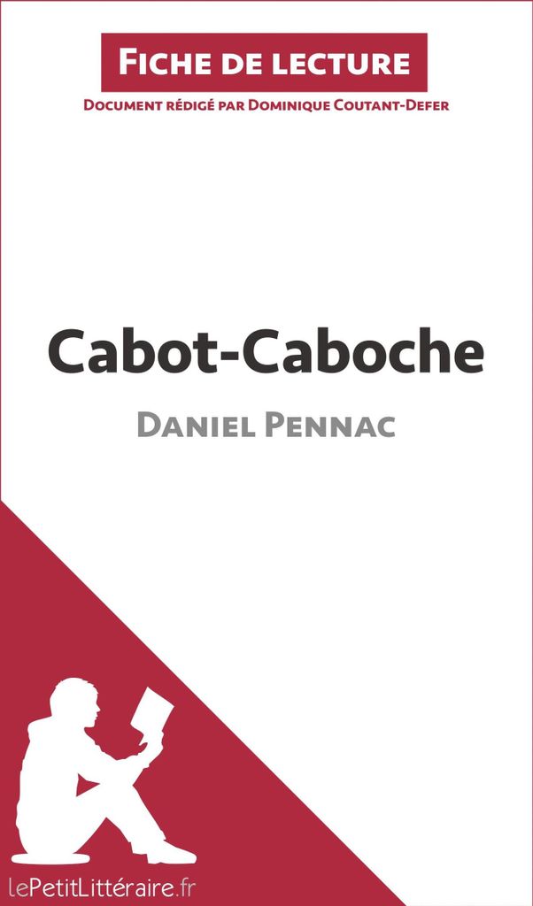 Cabot-Caboche de Daniel Pennac (Fiche de lecture)
