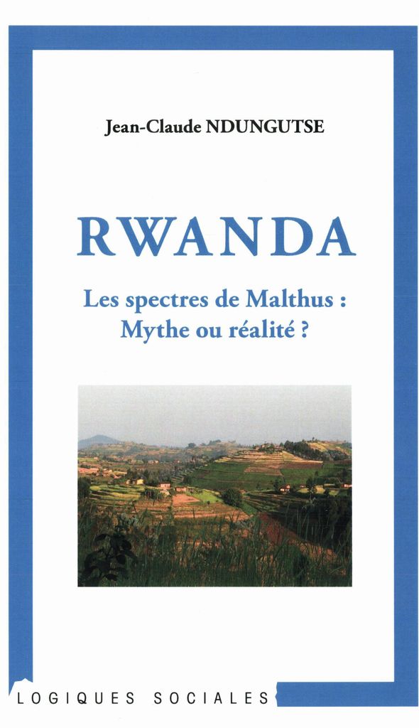 Ruanda Die Gespenster von Malthus: Mythos oder Realität?